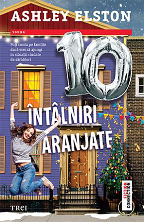 Carte 10 intalniri aranjate autor Ashley Elston editura Trei