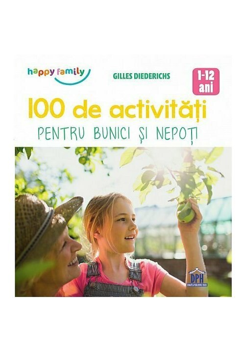 Carte 100 de activitati pentru bunici si nepoti editura Didactica Publishing House
