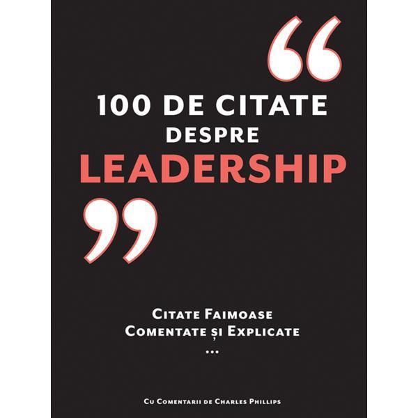 Carte 100 de citate despre Leadership - Charles Pillips