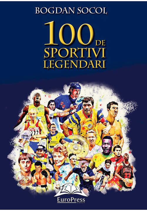 Carte 100 de sportivi legendari editura IDEEA EUROPEANA