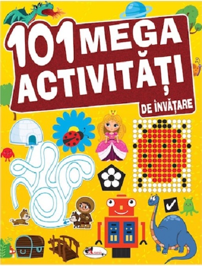 Carte 101 Mega activitati de invatare   editura Aramis