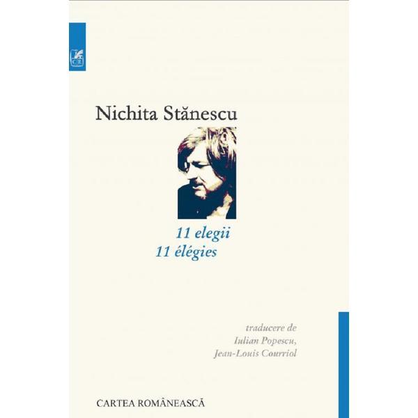 Carte 11 elegii. 11 elegies - Nichita Stanescu