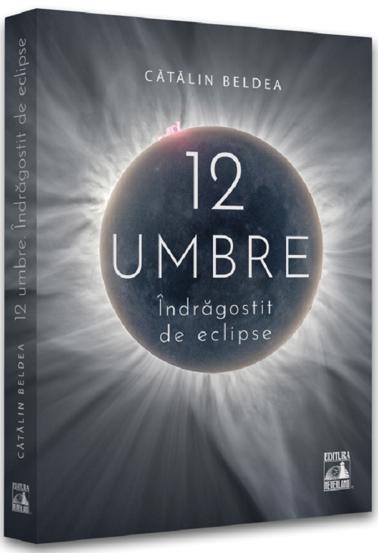 Carte 12 Umbre - Indragostit de eclipse editura Universul Juridic