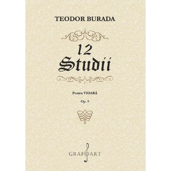 Carte 12 studii pentru vioara. Opus 9 - Teodor Burada