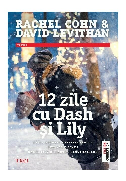 Carte 12 zile cu Dash si Lily editura Trei
