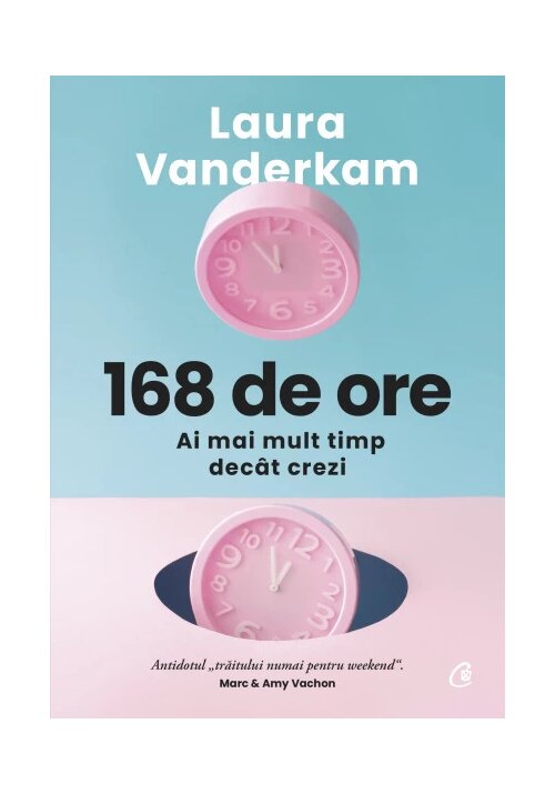 Carte 168 de ore editura Curtea Veche