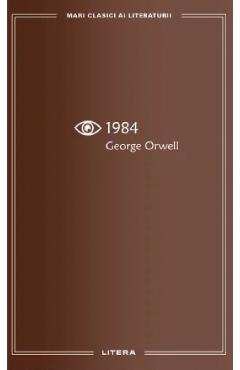 Carte 1984 - George Orwell editura George Orwell