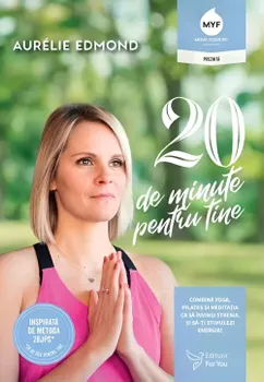 Carte 20 de minute pentru tine/Aurelie Edmond editura For You