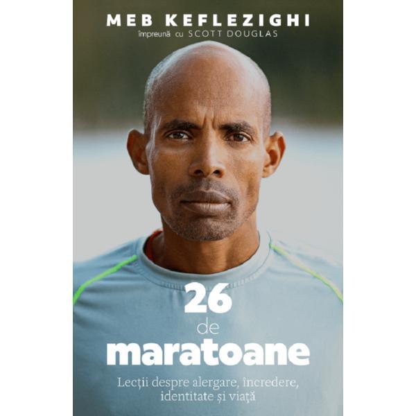 Carte 26 de maratoane - Meb Keflezighi