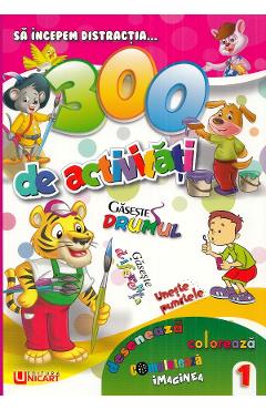 Carte 300 de activitati. Cartea 1 editura -