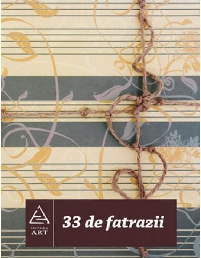 Carte 33 de fatrazii autor Serban Foarta editura Art