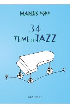 Carte 34 Teme de Jazz - Marius Popp editura Marius Popp