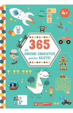 Carte 365 de jocuri educative pentru baietei 4 ani+ Ed.2 editura -