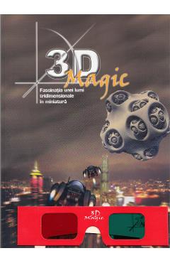 Carte 3D Magic (cu ochelari) editura Doru Seliscan