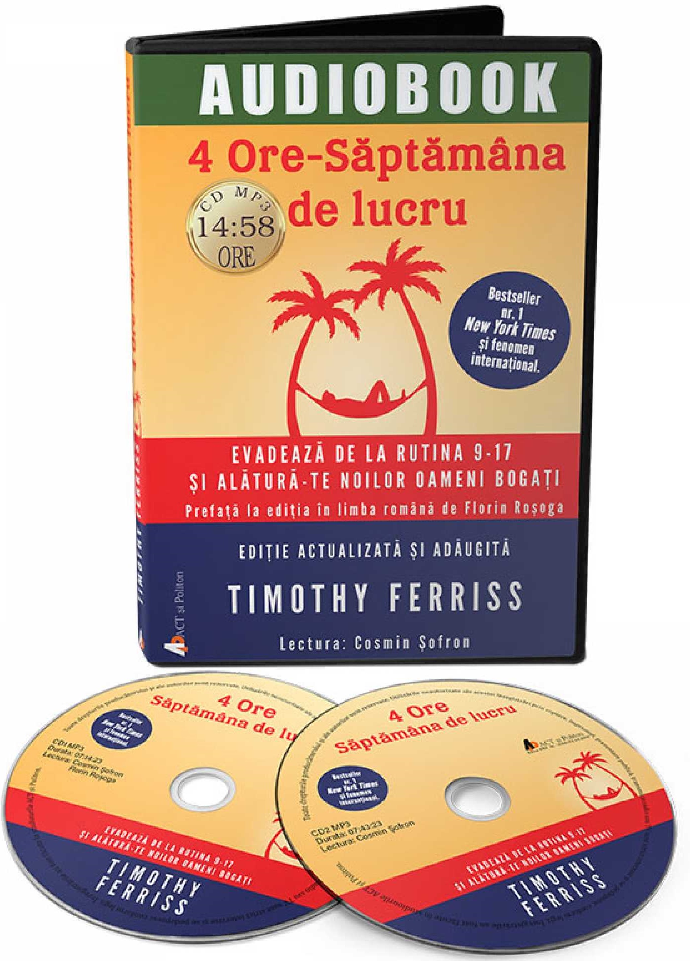 Carte 4 ore - Saptamana de lucru autor Timothy Ferriss editura Timothy Ferriss