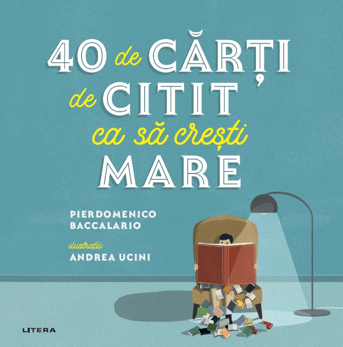 Carte 40 de carti de citit ca sa cresti mare editura Litera