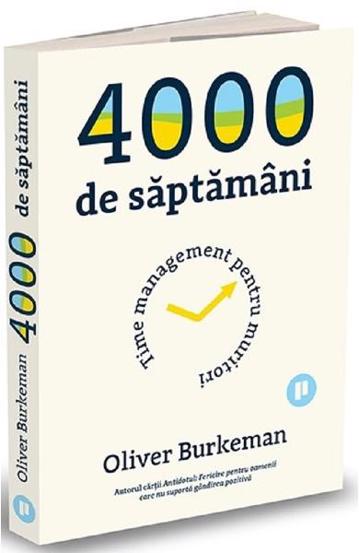 Carte 4000 de saptamani editura Publica