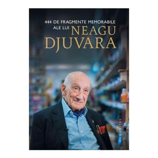 Carte 444 de fragmente memorabile ale lui Neagu Djuvara