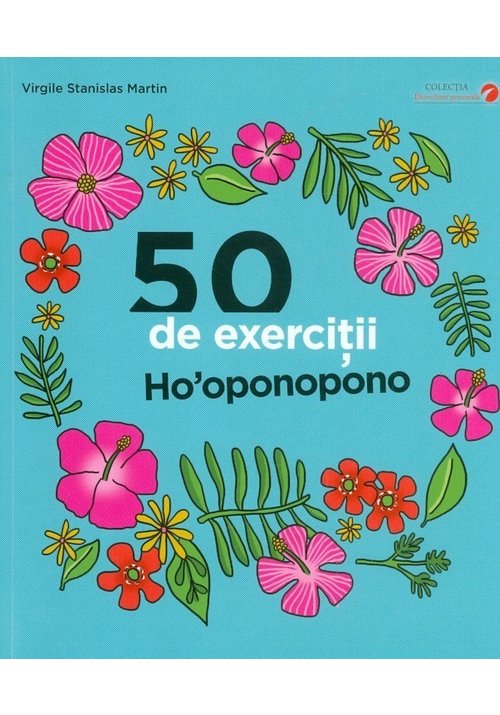 Carte 50 de exercitii Ho'oponopono editura Didactica Publishing House