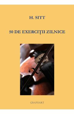 Carte 50 de exercitii zilnice - Hans Sitt editura Hans Sitt