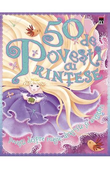 Carte 50 de povesti cu printese editura Rao