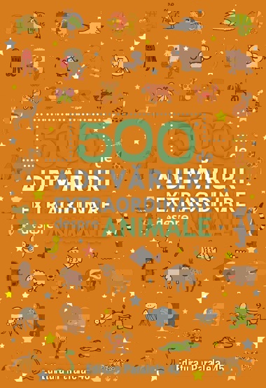 Carte 500 de adevaruri extraordinare despre animale editura Paralela 45