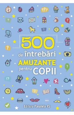 Carte 500 de intrebari amuzante pentru copii editura -