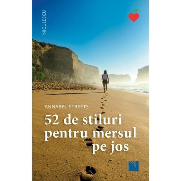 Carte 52 de stiluri pentru mersul pe jos - Annabel Streets