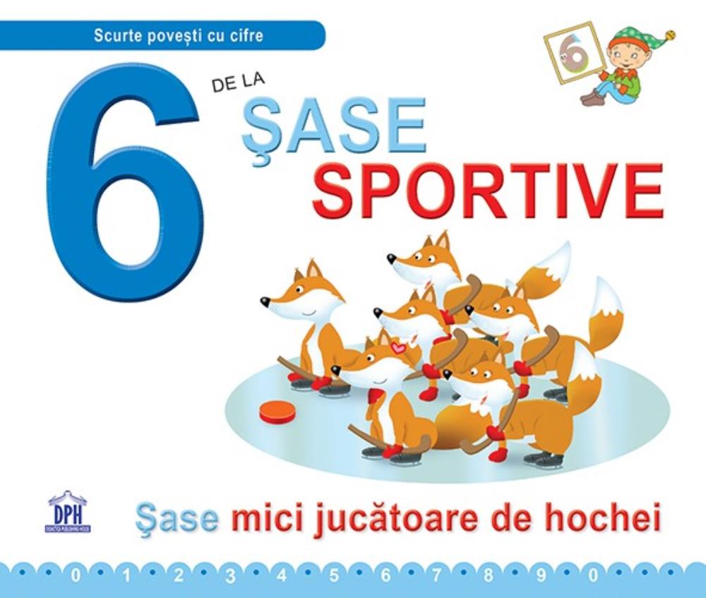 Carte 6 de la Sase sportive - Necartonata editura DPH