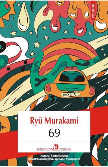 Carte 69 - Ryū Murakami editura Polirom
