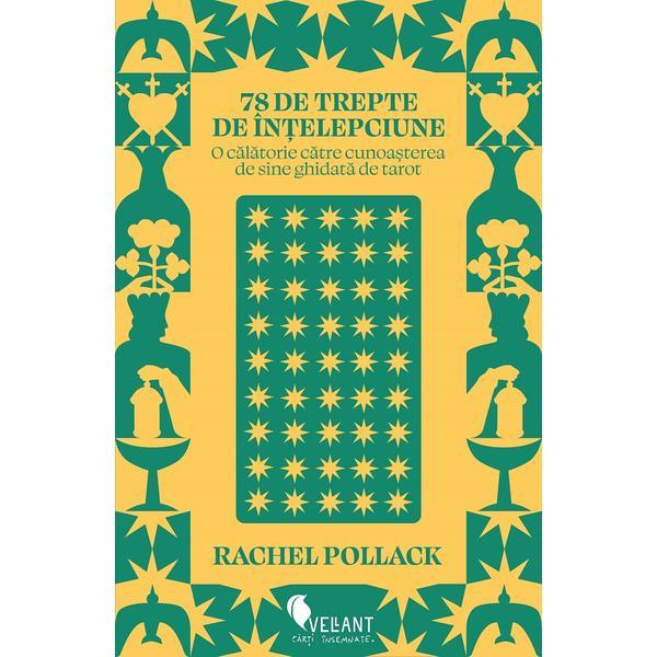Carte 78 de trepte de intelepciune - Rachel Pollack