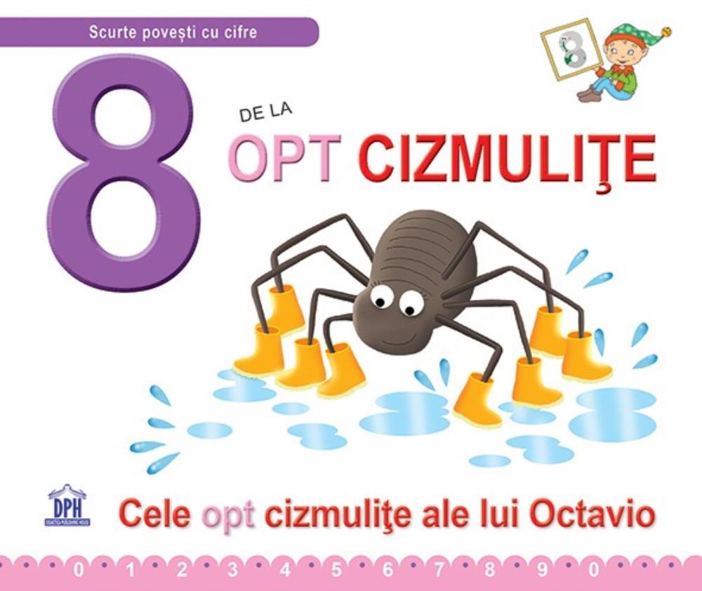 Carte 8 de la Opt cizmulite - Cartonata editura DPH