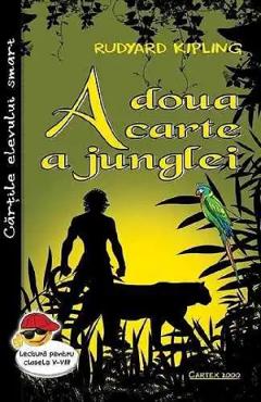 Carte A doua carte a junglei - Rudyard Kipling editura Rudyard Kipling