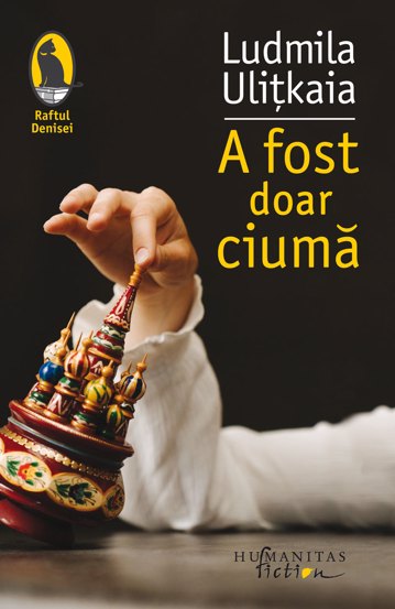 Carte A fost doar ciumă editura Humanitas