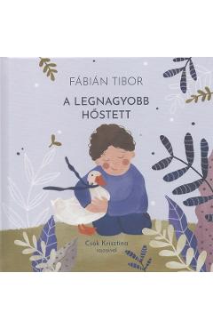 Carte A legnagyobb hostett - Fabian Tibor editura Fabian Tibor