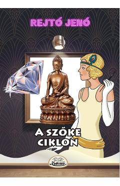Carte A szoke ciklon - Rejto Jeno editura Rejto Jeno
