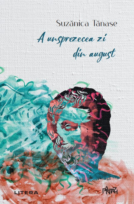 Carte A unsprezecea zi din august editura Litera