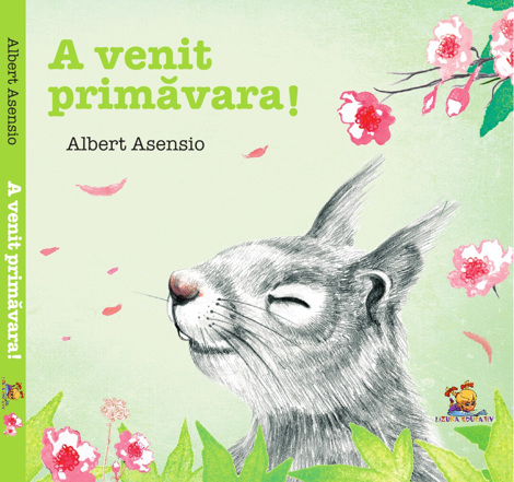 Carte A venit primavara! editura Lizuka Educativ