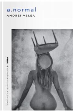 Carte A. normal - Andrei Velea editura Andrei Velea