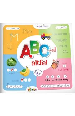 Carte ABC-ul altfel 6+ - Inesa Tautu editura Inesa Tautu