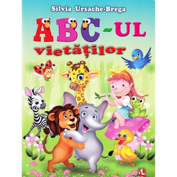 Carte ABC-ul vietatilor - Silvia Ursache-Brega