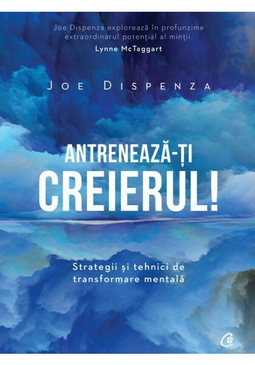 Carte ANTRENEAZA-TI CREIERUL! editura Curtea Veche