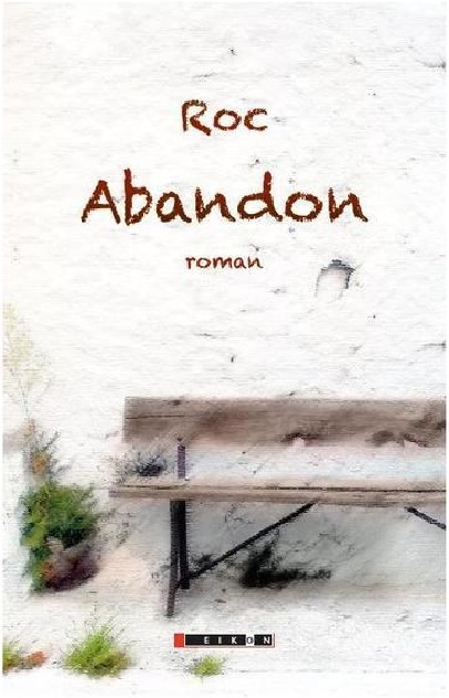 Carte Abandon autor Roc editura Eikon