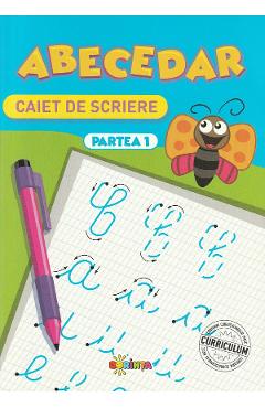 Carte Abecedar. Caiet de scriere. Partea 1 editura Autor Anonim