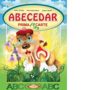 Carte Abecedar. Prima Mea Carte