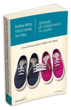 Carte Abilitati de relationare in cuplu - Matthew McKay