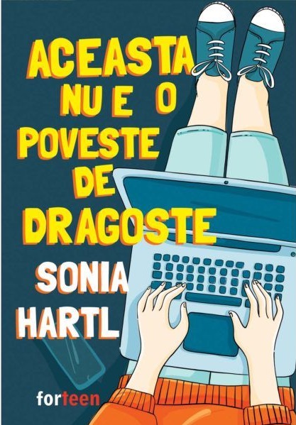 Carte Aceasta nu e o poveste de dragoste autor Sonia Hartl editura Booklet