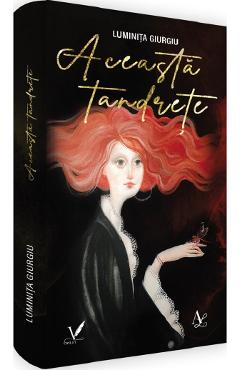 Carte Aceasta tandrete - Luminita Giurgiu editura Luminita Giurgiu
