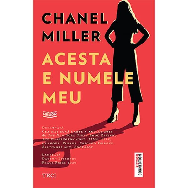 Carte Acesta e numele meu - Chanel Miller