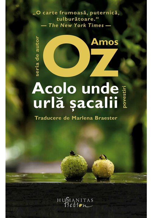 Carte Acolo unde urla sacalii editura Humanitas Fiction